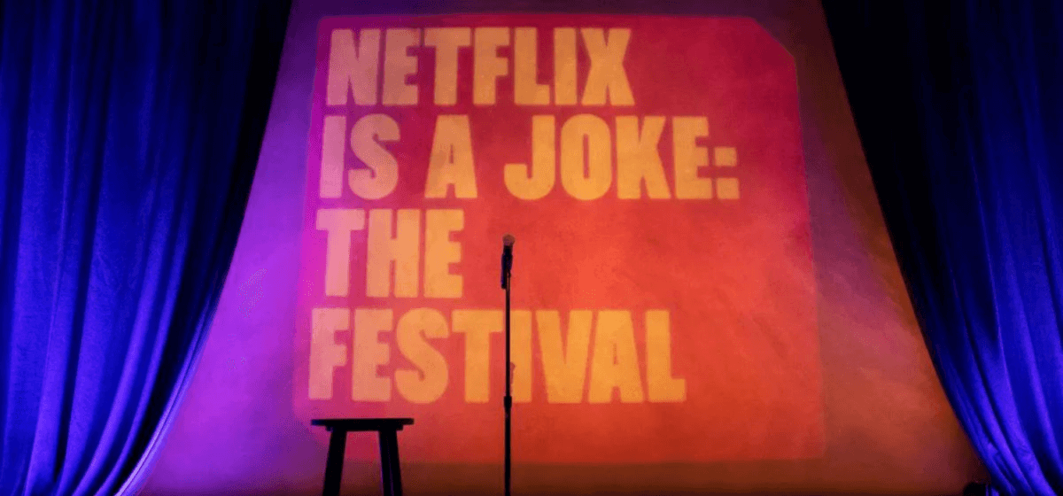 Netflix is a joke the festival.